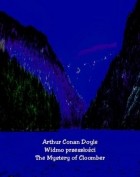 Arthur Conan Doyle - Widmo przeszłości. The Mystery of Cloomber (сборник)