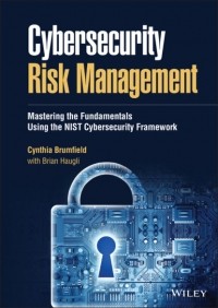 Cynthia Brumfield - Cybersecurity Risk Management