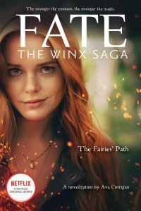 Корриган Ава - Fate: The Winx Saga. The Fairies' Path