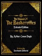 Arthur Conan Doyle - The Hound Of The Baskervilles (Extended Edition)