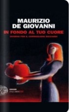 Маурицио де Джованни - In  fondo al tuo cuore
