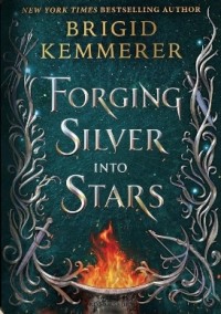 Бриджит Кеммерер - Forging Silver into Stars