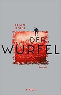 Bijan Moini - Der Würfel