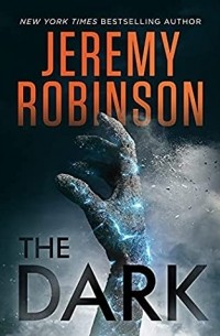 Jeremy Robinson - The Dark