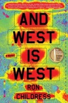 Ron Childress - And West Is West