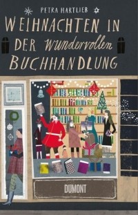 Петра Хартлиб - Weihnachten in der wundervollen Buchhandlung