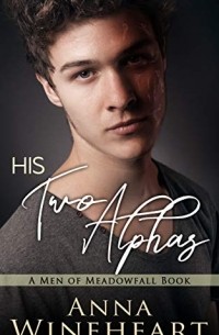 Anna Wineheart - His two alphas