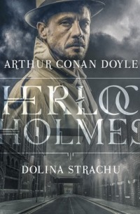 Arthur Conan Doyle - Dolina strachu