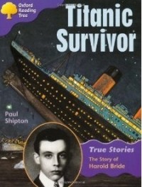Пол Шиптон - Titanic Survivor: the Story of Harold Bride