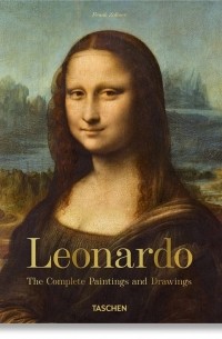 Франк Цельнер - Leonardo. The Complete Paintings