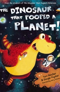  - The Dinosaur that Pooped a Planet!