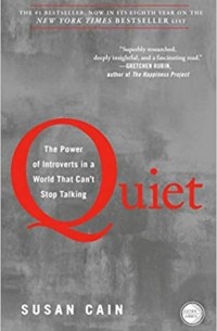 Сьюзан Кейн - Quiet: The Power of Introverts in a World That Can't Stop Talking