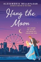 Alexandria Bellefleur - Hang the Moon