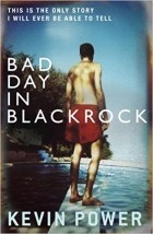 Kevin Power - Bad Day in Blackrock