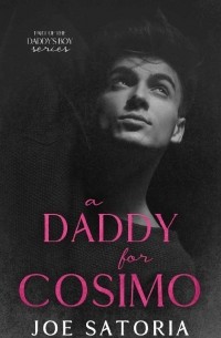 Joe Satoria - A daddy for Cosimo