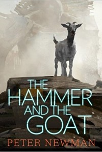 Питер Ньюман - The Hammer and the Goat
