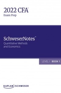 2022 CFA Exam prep ShweserNotes Level 1 Book 1