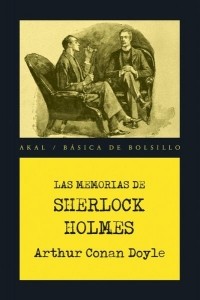 Arthur Conan Doyle - Las memorias de Sherlock Holmes (сборник)