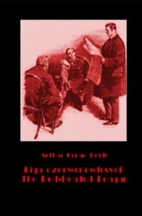 Arthur Conan Doyle - Liga czerwonowłosych. The Red-Headed League (сборник)