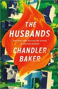 Chandler Baker - The Husbands