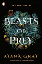 Аяна Грей - Beasts of Prey