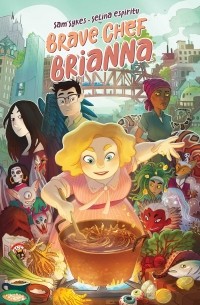 Сэм Сайкс - Brave Chef Brianna