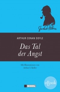 Arthur Conan Doyle - Das Tal der Angst