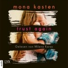 Мона Кастен - Trust Again - Again-Reihe 2