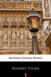 Arthur Conan Doyle - Rodney Stone
