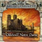 Victor Hugo - Gruselkabinett, Folge 28/29: Der Glöckner von Notre Dame (komplett)