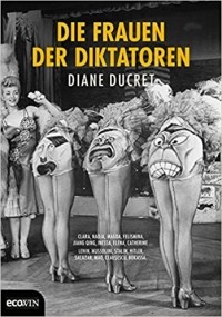 Диан Дюкре - Die Frauen der Diktatoren