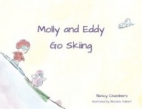 Nancy Chambers - Molly and Eddy Go Skiing