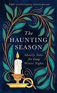 Бриджет Коллинз - The Haunting Season: Ghostly Tales for Long Winter Nights