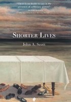 Джон Алан Скотт - Shorter Lives