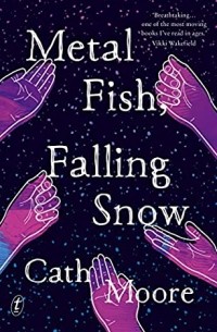 Кэт Мур - Metal Fish, Falling Snow