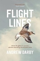 Эндрю Дарби - Flight lines: across the globe on a journey with the astonishing ultramarathon birds