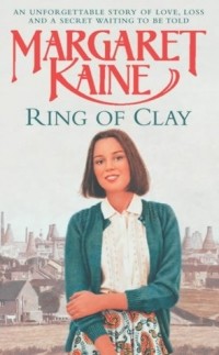 Margaret Kaine - Ring Of Clay