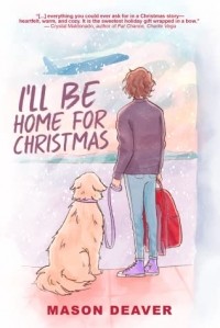 Мейсон Дивер - I'll Be Home For Christmas
