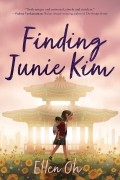 Эллен Ох - Finding Junie Kim