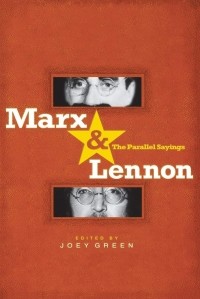 Джои Грин - Marx & Lennon. The Parallel Sayings