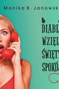 Diabli wzięli święty spok?j