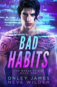  - Bad Habits