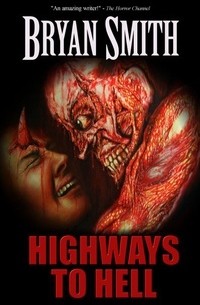 Брайан Смит - Highways to Hell