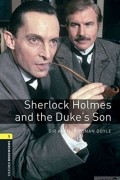 Sherlock Holmes and the Duke's Son audio pack. Level 1