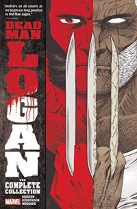 Ed Brisson - Dead Man Logan: The Complete Collection