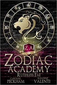  - Zodiac Academy: Ruthless Fae