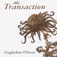 Guglielmo D'Izzia - The Transaction - Essential Prose, Book 174