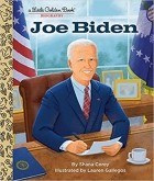 Шана Кори - Joe Biden: A Little Golden Book Biography