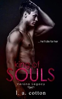 Л. А. Коттон  - King of Souls