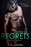 Л. А. Коттон  - Savior of Regrets